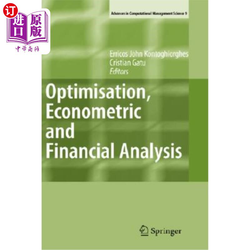 海外直订Optimisation, Econometric and Financial Analysis 优化，计量经济和财务分析