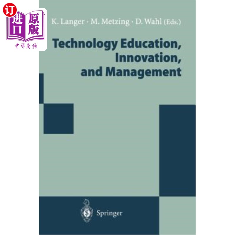 海外直订Technology Education, Innovation, and Management: Proceedings of the Wocate Conf 技术教育、创新和管理:1994