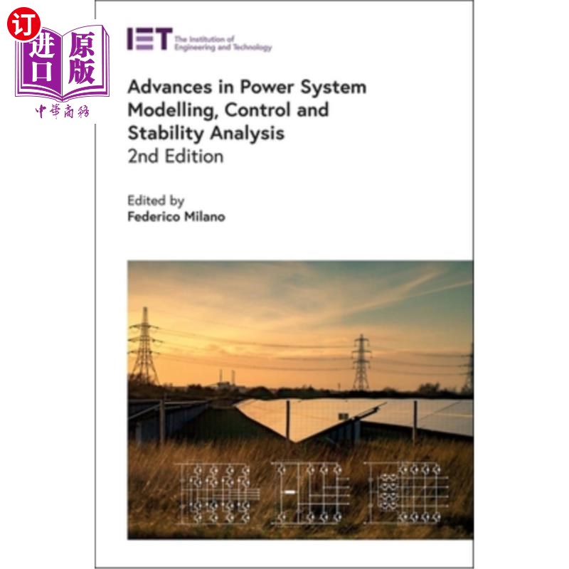 海外直订Advances in Power System Modelling, Control and Stability Analysis 电力系统建模、控制与稳定性分析研究进展
