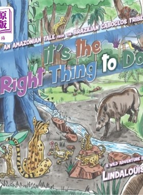海外直订It's the Right Thing to Do: An Amazonian Tale from the Brazilian Caboclos Tribe 这是该做的事:来自巴西卡波克
