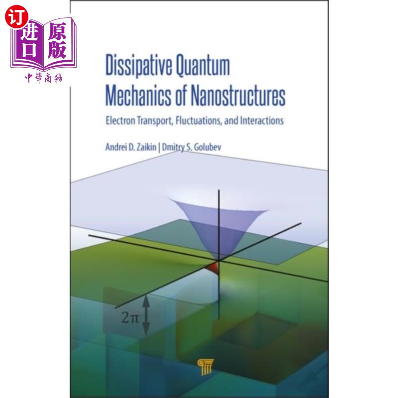 海外直订Dissipative Quantum Mechanics of Nanostructures