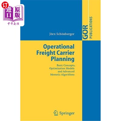 海外直订Operational Freight Carrier Planning: Basic Concepts, Optimization Models and Ad 运货承运人规划:基本概念、