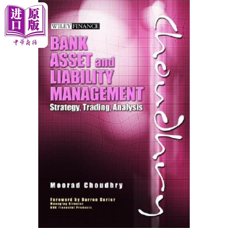 预售 银行资产负债管理:策略 交易 分析 Bank Asset And Liability Management:Strategy, Trading,Analysis  英文原版 中商原版