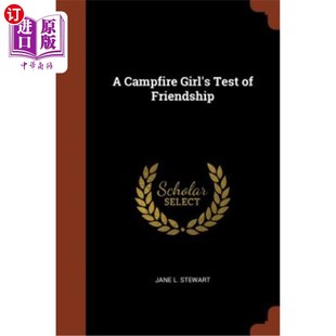 海外直订A Campfire Girl's Test of Friendship 篝火女孩对友谊的考验