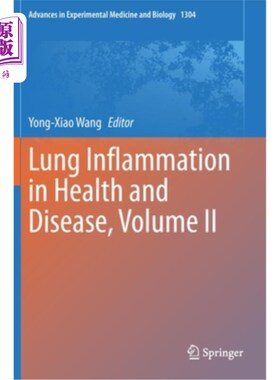 海外直订医药图书Lung Inflammation in Health and Disease, Volume II 健康与疾病中的肺部炎症，第2卷