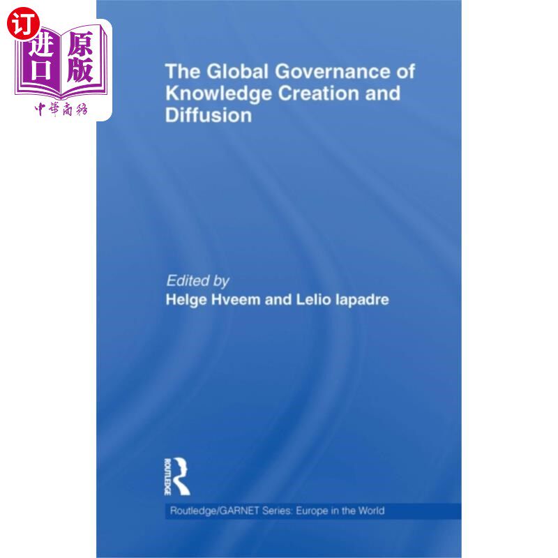 海外直订Global Governance of Knowledge Creation and Diff... 知识创造与传播的全球治理