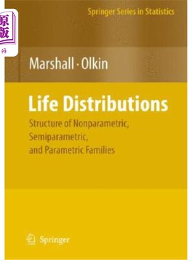 海外直订Life Distributions: Structure of Nonparametric, Semiparametric, and Parametric F 生命分布：非参数、半参数和
