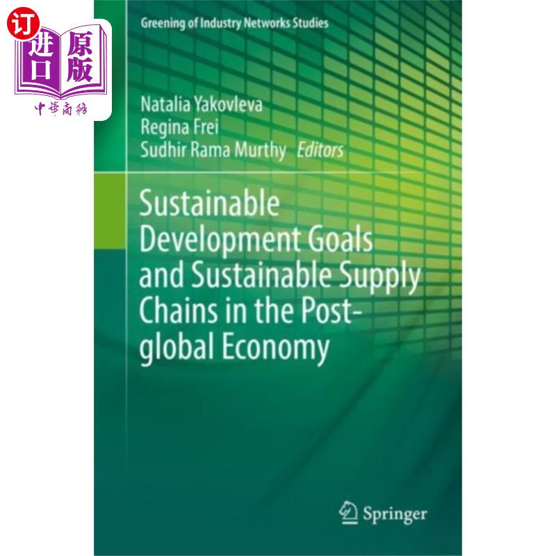 海外直订Sustainable Development Goals and Sustainable Su... 后全球化经济中的可持续发展目标与可持续供应链