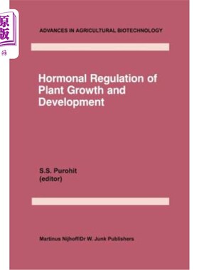 海外直订Hormonal Regulation of Plant Growth and Development: Vol 1 植物生长发育的激素调节：第1卷