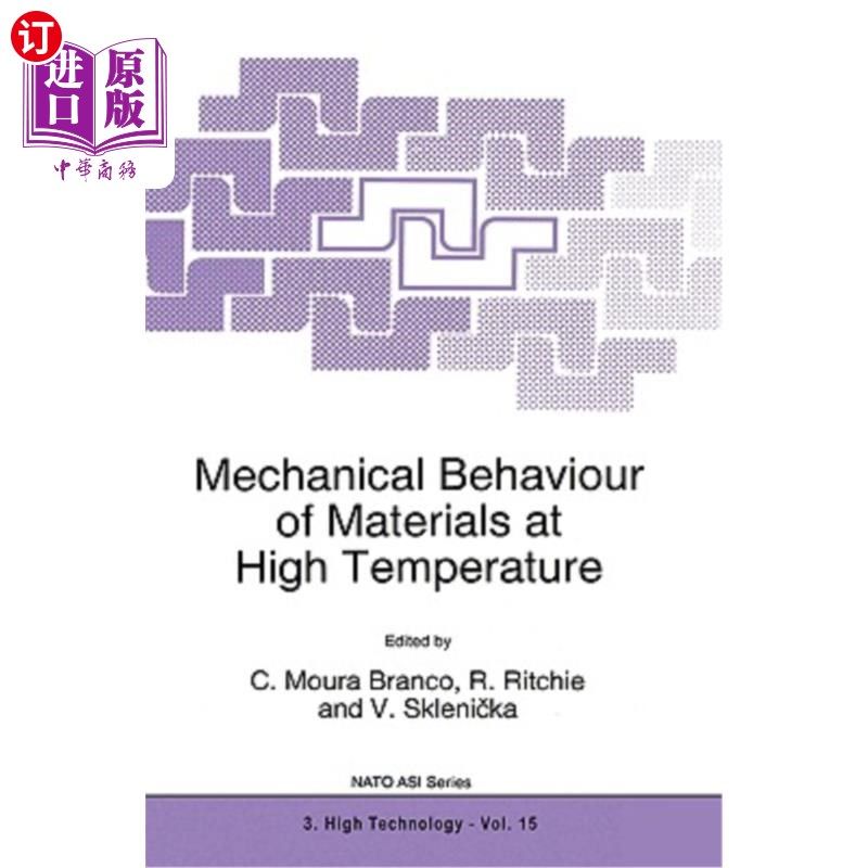 海外直订Mechanical Behaviour of Materials at High Temperature 材料在高温下的力学行为