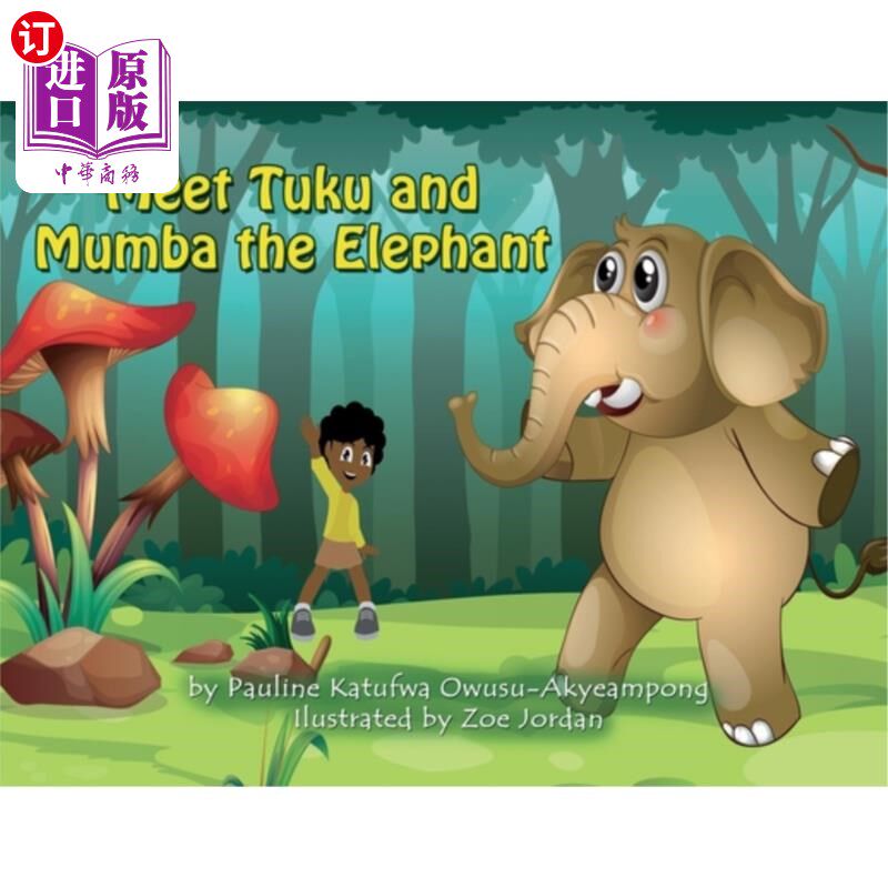 海外直订Meet Tuku and Mumba the Elephant 遇见图库和大象蒙巴