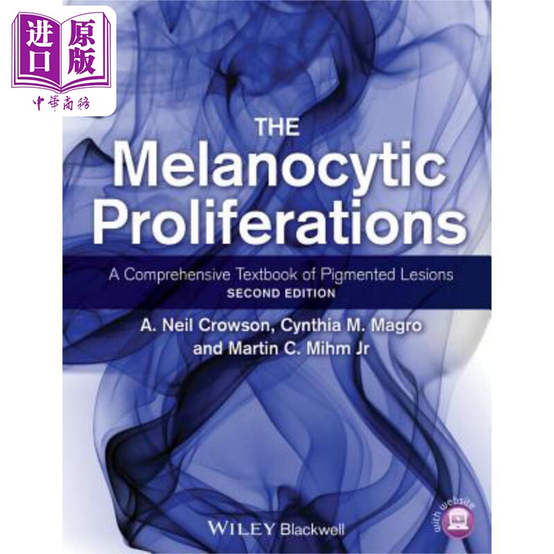 黑素细胞增殖 色素病变教科书 Melanocytic Proliferations  英文原版 中商原版