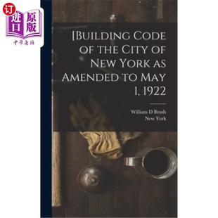 Code City the 海外直订 York May 1922 Amended 纽约市建筑法规 1922年5月1日修订 New Building