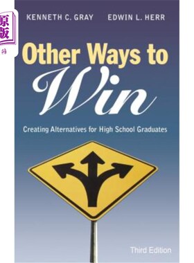 海外直订Other Ways to Win: Creating Alternatives for High School Graduates 其他获胜方式：为高中毕业生创造替代方案