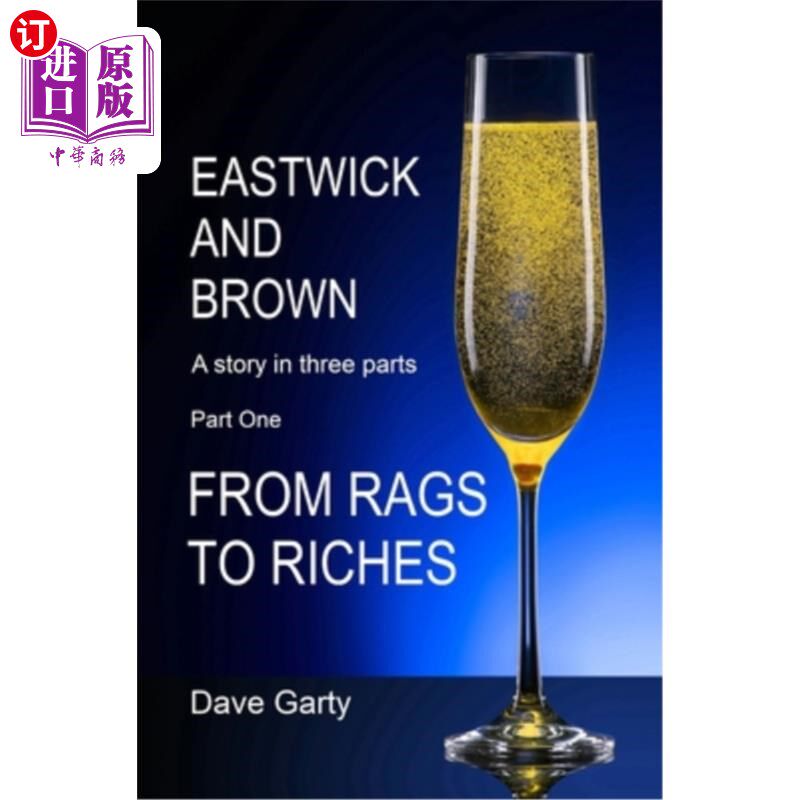 海外直订Eastwick and Brown: Part One - From Rags To Riches 伊斯特威克与布朗：第一部分——从穷到富