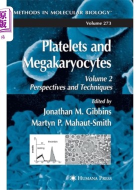 海外直订Platelets and Megakaryocytes: Volume 2: Perspectives and Techniques 血小板和巨核细胞:第二卷:观点和技术
