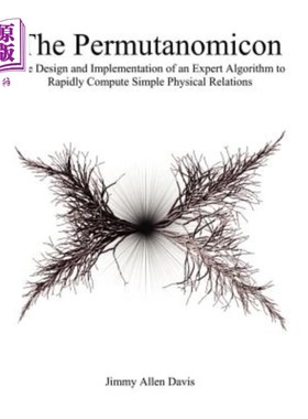 海外直订The Permutanomicon: The Design and Implementation of an Expert Algorithm to Rapi