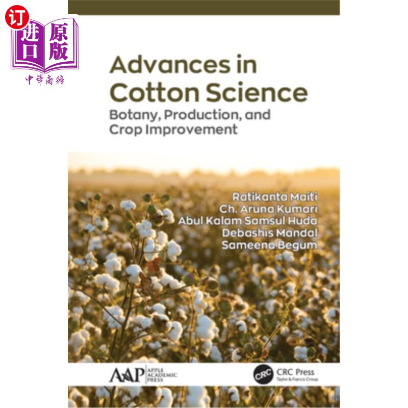 海外直订Advances in Cotton Science: Botany, Production, and Crop Improvement 棉花科学进展:植物学、生产和作物改良