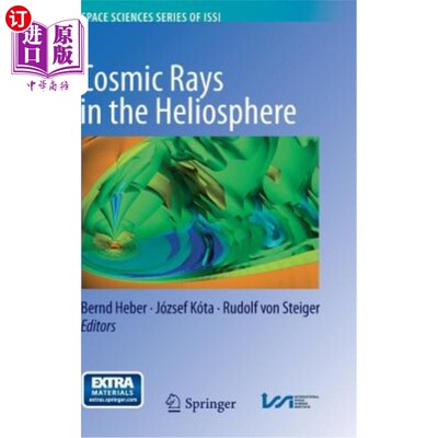海外直订Cosmic Rays in the Heliosphere: Temporal and Spatial Variations 日球层中的宇宙射线:时间和空间变化