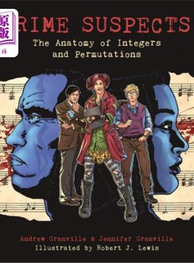 海外直订Prime Suspects: The Anatomy of Integers and Permutations 主要疑点：整数和排列的解剖学