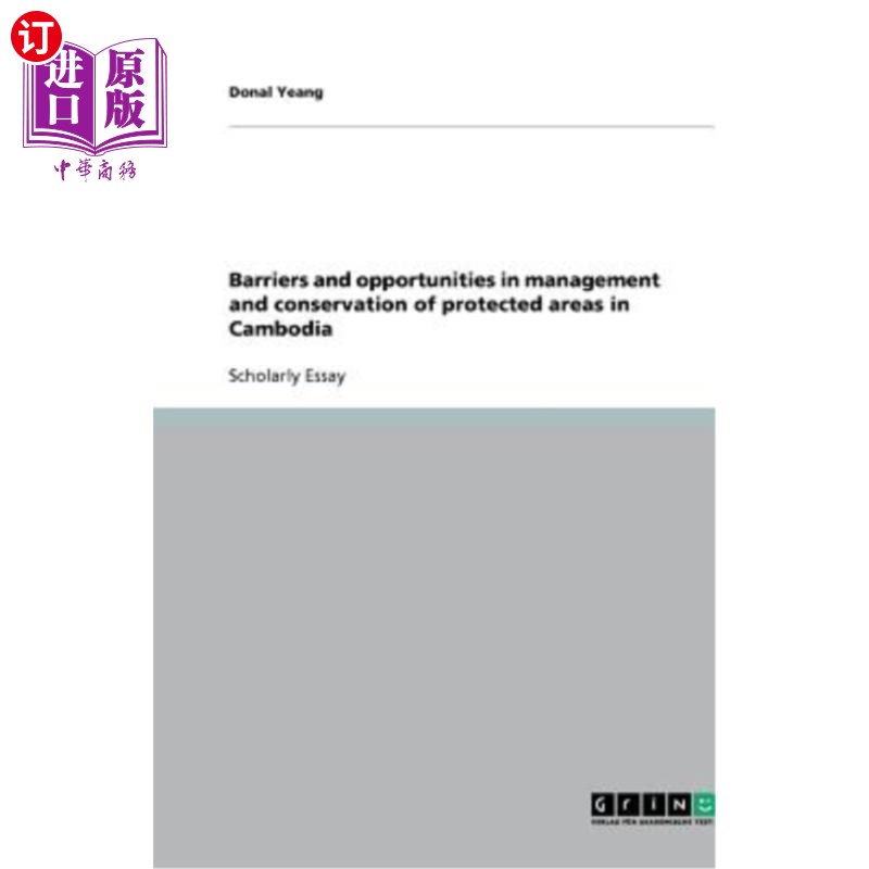海外直订Barriers and opportunities in management and conservation of protected areas in  柬埔寨管理和保护保护区的障