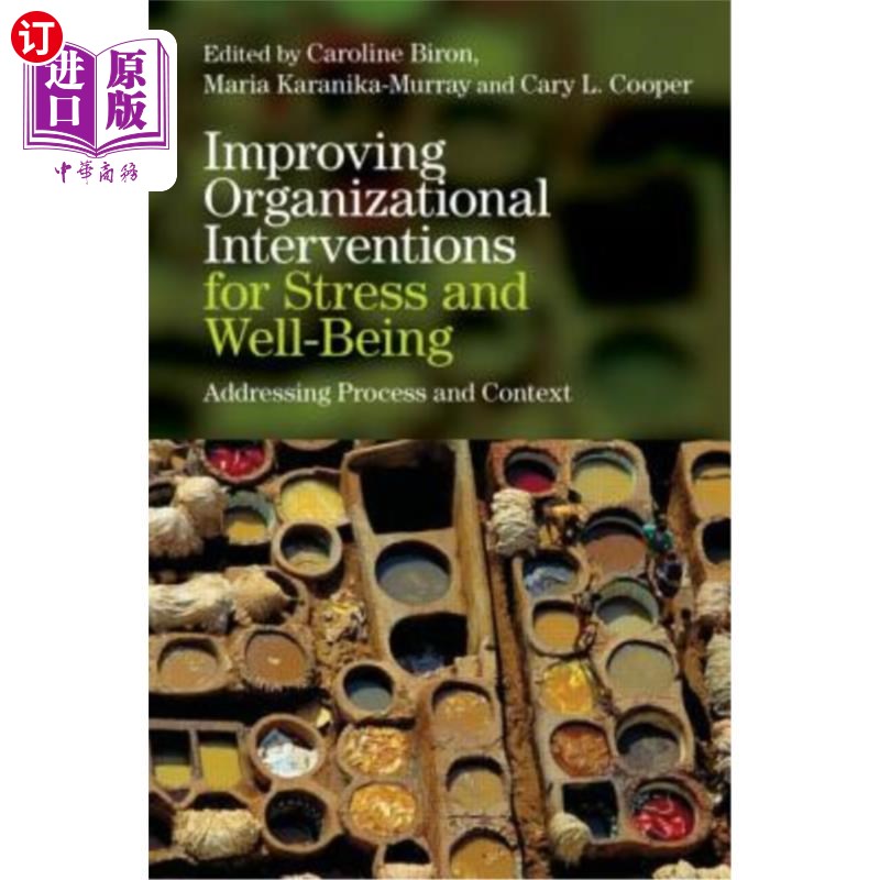 海外直订Improving Organizational Interventions for Stress and Well-Being: Addressing Pro 改善压力和幸福感的组织干预