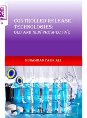 海外直订医药图书Controlled Release Technologies: Old and New Prospective: Controlled Release Tec 控释技术:旧的和新