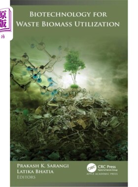 海外直订医药图书Biotechnology for Waste Biomass Utilization 生物质废弃物利用的生物技术