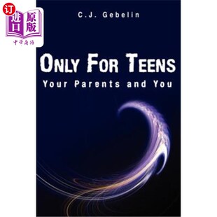 Your Parents and 海外直订Only 只适用于青少年：你 Teens You 父母和你 For