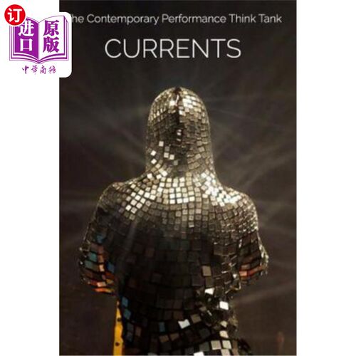 海外直订Currents 2017: Contemporary Performance Think Tank 潮流2017:当代表演智库