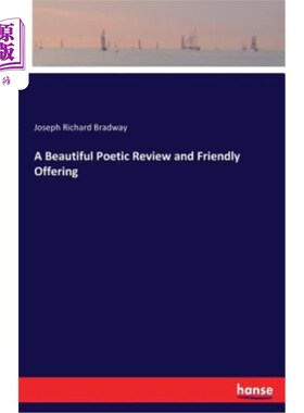 海外直订A Beautiful Poetic Review and Friendly Offering 优美的诗意评论和友好的奉献