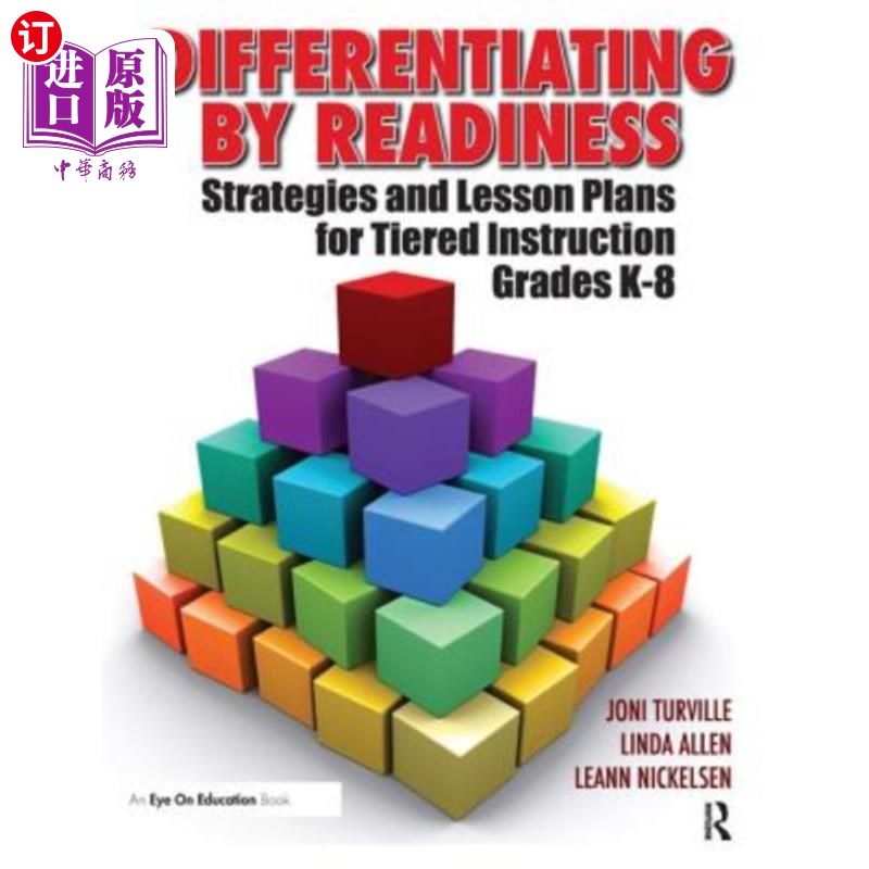 海外直订Differentiating by Readiness: Strategies and Lesson Plans for Tiered Instruction 根据准备程度区分:K-8年级分