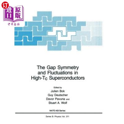 海外直订The Gap Symmetry and Fluctuations in High-Tc Superconductors 高温超导体的隙对称性与涨落