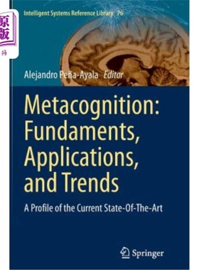海外直订Metacognition: Fundaments, Applications, and Trends: A Profile of the Current St 元认知：基础、应用和趋势：