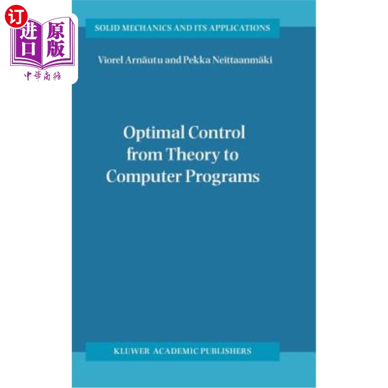 海外直订Optimal Control from Theory to Computer Programs 从理论到计算机程序的最优控制