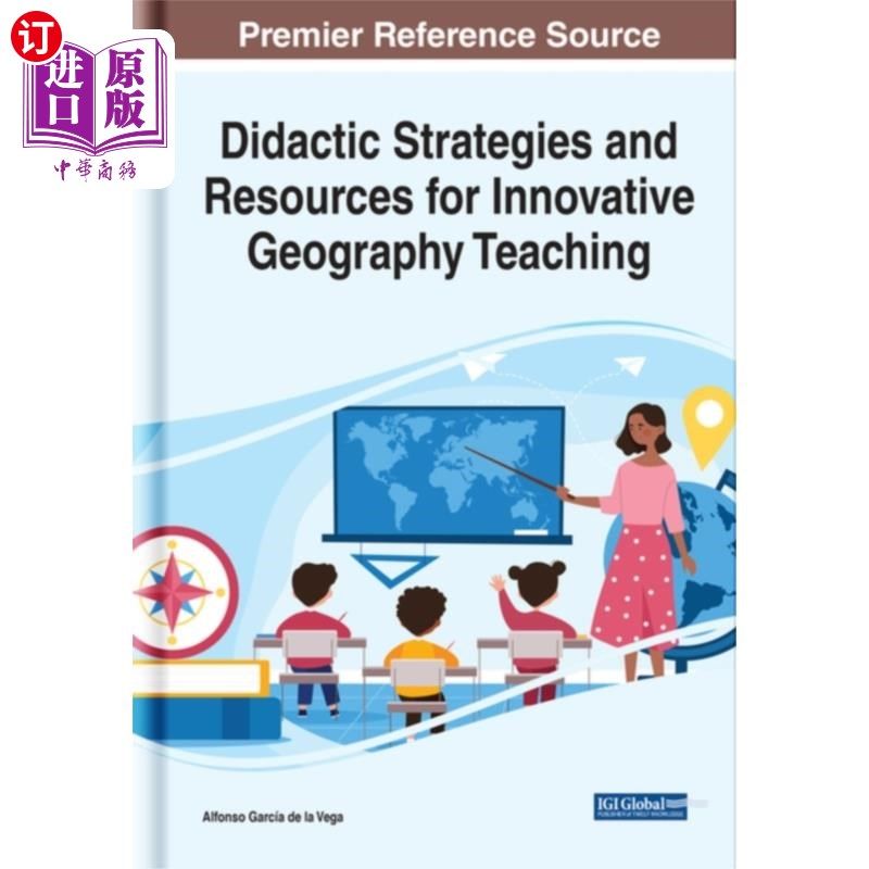 海外直订Didactic Strategies and Resources for Innovative... 创新地理教学的教学策略与资源