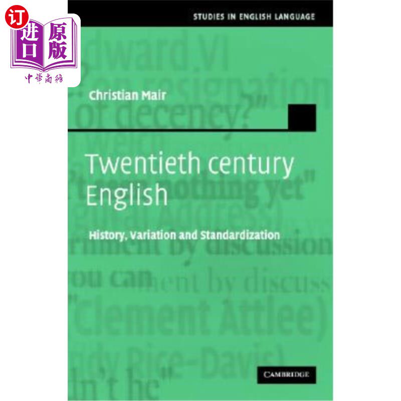 海外直订Twentieth-Century English: History, Variation and Standardization 二十世纪英语:历史、变异与标准化