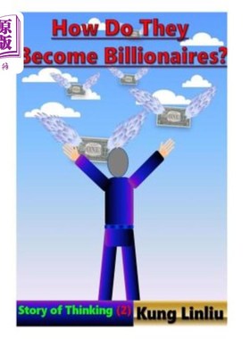 海外直订How Do They Become Billionaires?: Story of Thinking (2) 他们如何成为亿万富翁思考的故事（2）