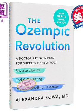 奥泽姆比革命 医生验证的成功计划 帮助你逆转肥胖 The Ozempic Revolution 英文原版 Alexandra Sowa【中商原版】