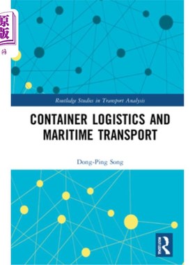 海外直订Container Logistics and Maritime Transport 集装箱物流与海运