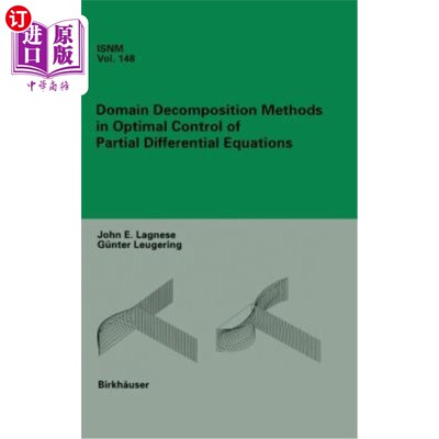 海外直订Domain Decomposition Methods in Optimal Control of Partial Differential Equation 偏微分方程最优控制中的区域分解