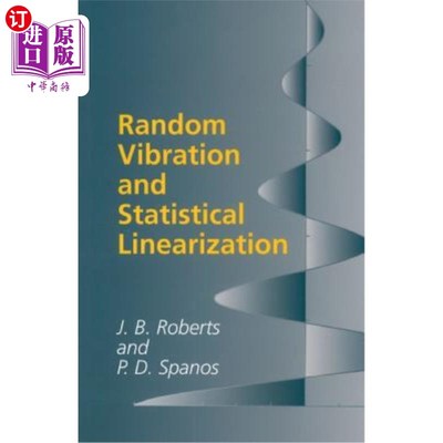 海外直订Random Vibration and Statistical Linearization 随机振动与统计线性化
