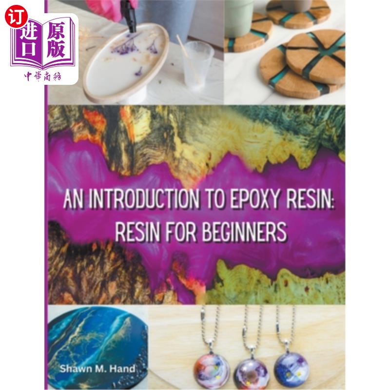 海外直订Epoxy Resin Basic: Your Starter Guide 环氧树脂基础：您的入门指南