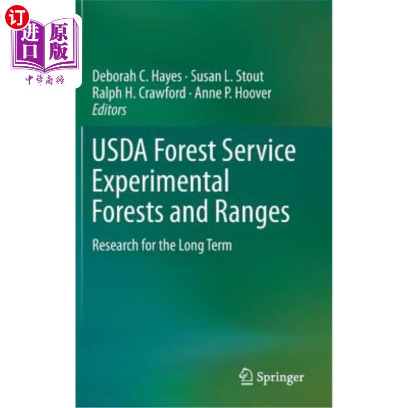 海外直订USDA Forest Service Experimental Forests and Ranges: Research for the Long Term 美国农业部林业局实验森林和