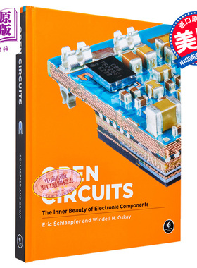 开路 电子元件的内在美 英文原版 Open Circuits The Inner Beauty of Electronic ComponentsEric Schlaepfe【中商原版】