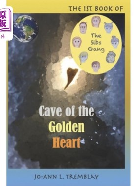 海外直订The Sibs Gang - Cave of the Golden Heart 同胞帮-金心洞