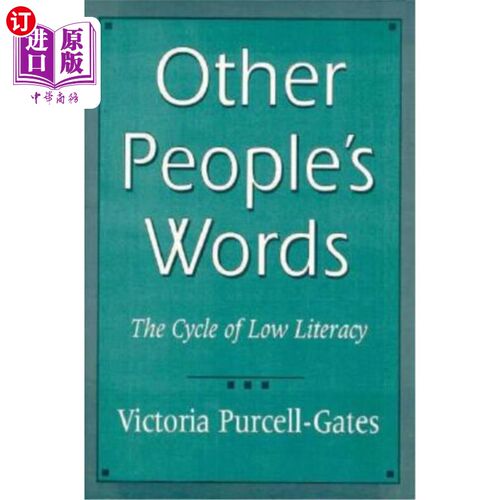 海外直订Other People's Words: The Cycle of Low Literacy 别人的话:低识字率的循环
