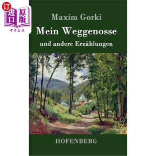 und Weggenosse andere Erz?hlungen 朋友和其他矿石?hlungen 海外直订德语 我 Mein
