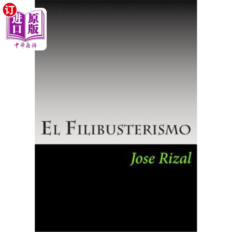海外直订El Filibusterismo 菲利布斯特里斯莫