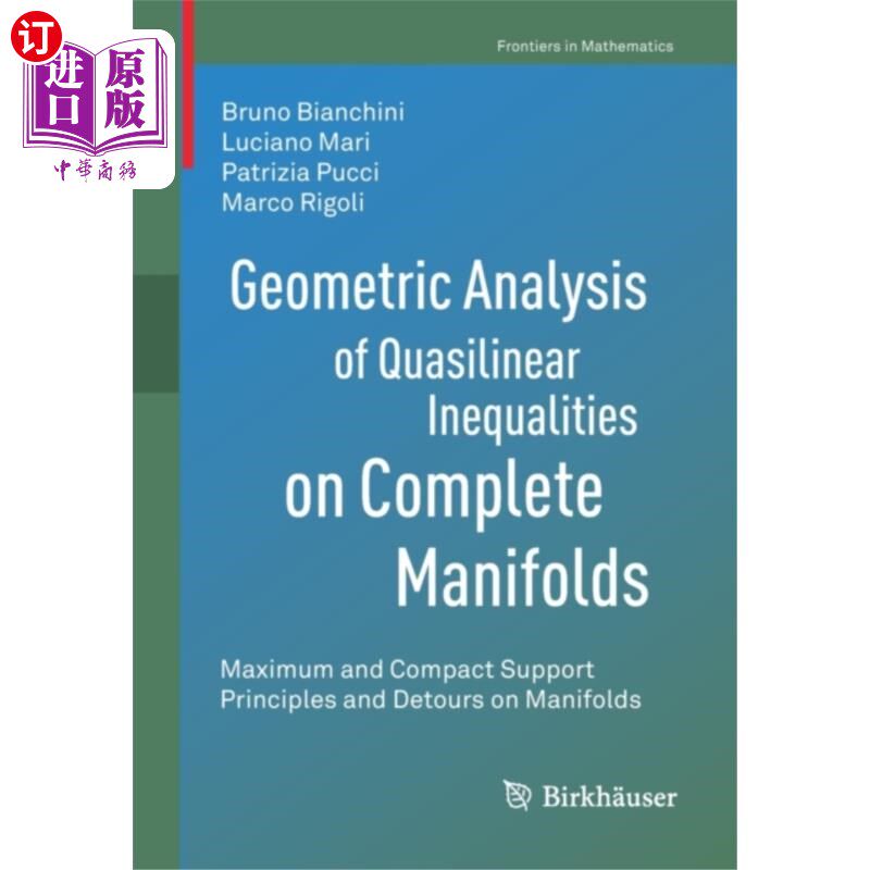 海外直订Geometric Analysis of Quasilinear Inequalities o... 完全流形上拟线性不等式的几何分析